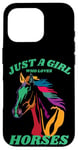 iPhone 16 Pro Just a Girl who Loves Horses for Horse Loving women girls Case