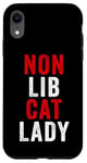 Coque pour iPhone XR Non-Lib Cat Lady – Funny Conservative Anti-Woke USA