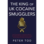 The King of UK Cocaine Smugglers (häftad, eng)