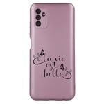 Coque rose pour Galaxy A14 4G et A14 5G la vie est belle