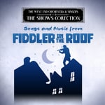 West End Orchestra &amp; Singers  Songs &amp; Music From Fiddler On The Roof  CD