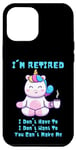 Coque pour iPhone 12 Pro Max Cadeau de départ à la retraite Licorne avec inscription I'm Retired