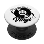 Disque vinyle rétro amusant avec citation Sounds Better On Vinyl PopSockets PopGrip Adhésif