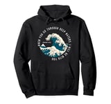 when you go through deep waters i will be with you Pullover Hoodie