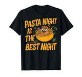 Pasta Night is the Best Night Pasta Party T-Shirt