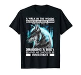 Wolf A Walk In The Woods Helps Me Relax And Release Tension T-Shirt