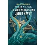 Gads Lette Klassikere: En Verdensomsejling Under Havet | Jules Verne | Språk: Danska