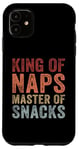 Coque pour iPhone 11 King of Naps Master of Snacks Fête des pères Amusant Papa