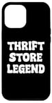 Coque pour iPhone 12 Pro Max Thrift Store Legend Funny Thrifter Tees bags and Mugs Funny