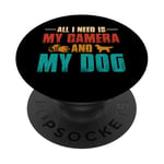 Tout ce dont j'ai besoin, c'est de mon appareil photo et de mon amoureux des chiens, maman, papa, garçons et filles PopSockets PopGrip Adhésif