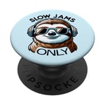 Cool R&B Sloth Slow Jams Only Funny Soul Music Animal Lover PopSockets PopGrip Interchangeable