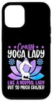 Coque pour iPhone 12/12 Pro Une femme de yoga folle comme une femme normale mais tellement plus folle