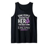 Some People Never Meet Their Hero - Epilepsy Awareness Tank Top