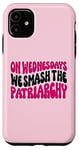 Coque pour iPhone 11 Les mercredis We Smash The Patriarchy Pink Feminism Féminisme