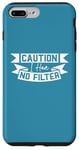 Coque pour iPhone 7 Plus/8 Plus Avertissement « I Have No Filter » humoristique sarcastique humoristique