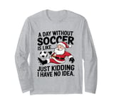 Santa Soccer Humor Christmas 2024 Soccer Fan Long Sleeve T-Shirt