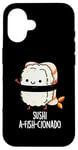 Coque pour iPhone 16 Jeu de mots amusant Sushi A-Fish-Cionado