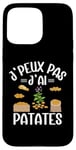 Coque pour iPhone 15 Pro Max J'Peux Pas J'Ai Patates Jardinier Drôle Pommes De Terre