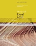 New Perspectives Microsoft® Office 365 &amp; Excel 2016  Introductory