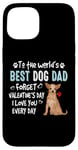 Coque pour iPhone 15 Chihuahua Best Dog Dad Valentines Day Funny Puppy