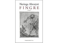 Fingre | Neringa Abrutyte | Språk: Danska