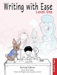 Writing With Ease, Level 1 Student Pages, Revised Edition: 0 (The Complete Writer)