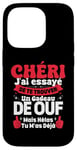 Coque pour iPhone 14 Pro Chéri J'ai Essayé De Te Trouver Cadeau Saint Valentin Amour