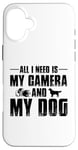 Coque pour iPhone 16 Plus Tout ce dont j'ai besoin, c'est de mon appareil photo et de mon chien, maman, papa, garçons et filles