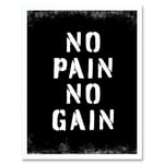 Exercise Decor Inspiration No Pain No Gain Inspirational Gym Decor Wall Art Art Print Framed Poster Wall Decor 12x16 inch