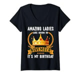 Womens Amazing Women Are Born In November Lovely Nov Birthday Woman V-Neck T-Shirt