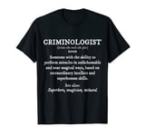 Criminologist Definition Shirt Funny Criminal Justice T-Shirt