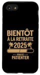 Coque pour iPhone SE (2020) / 7 / 8 Bientôt À La Retraite Humour idée Cadeau Retraité 2025