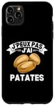 Coque pour iPhone 11 Pro Max J'Peux Pas J'Ai Patates Jardinier Drôle Pommes De Terre