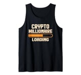 Crypto Millionaire Loading Cryptocurrency Investor Tank Top