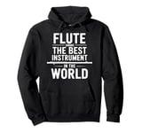 Flute Instrument Player Quote Orchestra Flutist Musician Pullover Hoodie