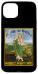 iPhone 15 Plus Saint Jude the apostle, patron saint of lost causes Case