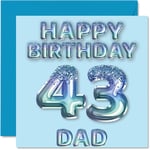 43rd Birthday Card for Dad - Blue Glitter Party Balloons - Happy Birthday Cards for 43 Year Old Dad Father from Son Daughter, 145mm x 145mm Bday Greeting Cards Gift