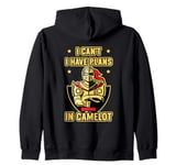 Plans In Camelot Medieval Festival Knight King Arthur Legend Zip Hoodie