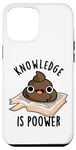 Coque pour iPhone 14 Pro Max Knowledge Is Poo-wer Jeu de mots amusant