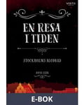 En resa i tiden - Stockholms blodbad, E-bok