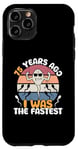 iPhone 11 Pro Vintage Legend 75 Years Ago I Was The Fastest Men Women Bday Case