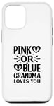 Coque pour iPhone 14 Rose ou bleu « Grandma Loves You » – Baby Shower