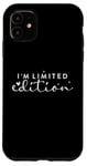 iPhone 11 I am Limited Edition Positive Self-Esteem I am Unique Case