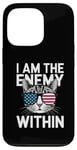 iPhone 13 Pro I Am The Enemy Within Funny Cat Lady Election Case