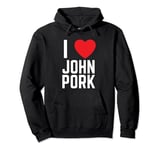 I Heart John Pork Funny Genz Meme Pullover Hoodie