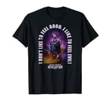 Master Of The Universe - I Don't Like To Feel Good T-Shirt