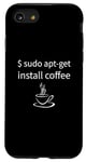 Coque pour iPhone SE (2020) / 7 / 8 Linux Sudo Apt-Get Install Coffee Sysadmin IT Admin Geek