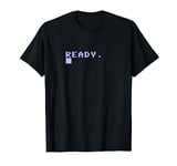 Ready C64 Home Computer 80's Retro Gamer Coder Memento Gift T-Shirt