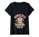 Womens Boba Tea Made Me Do It Milk Tea Bubble Tea Boba Pearl Lover V-Neck T-Shirt