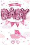 A New Baby Girl Large Greeting Card with 4 x 30cm pink foil balloons